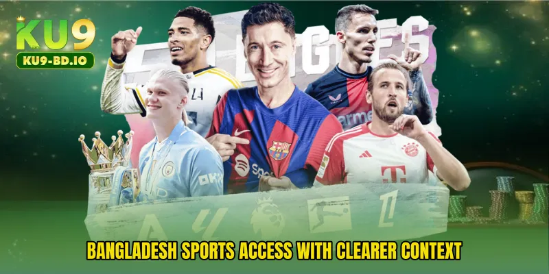 Bangladesh sports access with clearer context