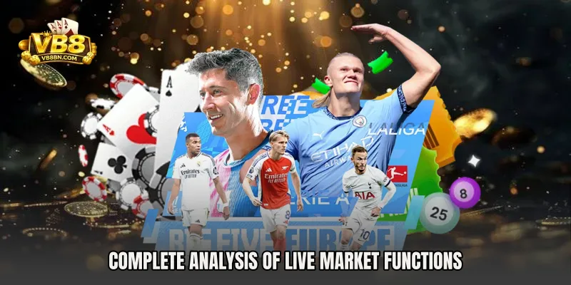 Complete analysis of live market functions