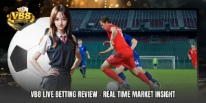 VB8 Live Betting Review - Real Time Market Insight